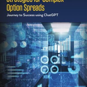 Mastering Campaign Trading Strategies for Complex Option Spreads: Journey to Success using ChatGPT